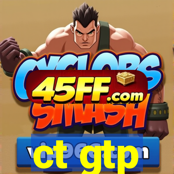 ct gtp